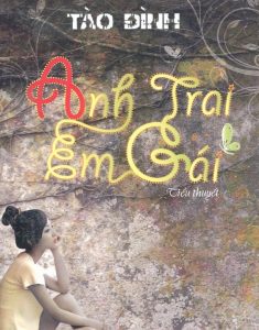 Anh trai em gái- truyện hay của tào đình